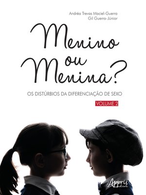 cover image of Menino ou Menina? Os Distúrbios da Diferenciação do Sexo – Volume 2